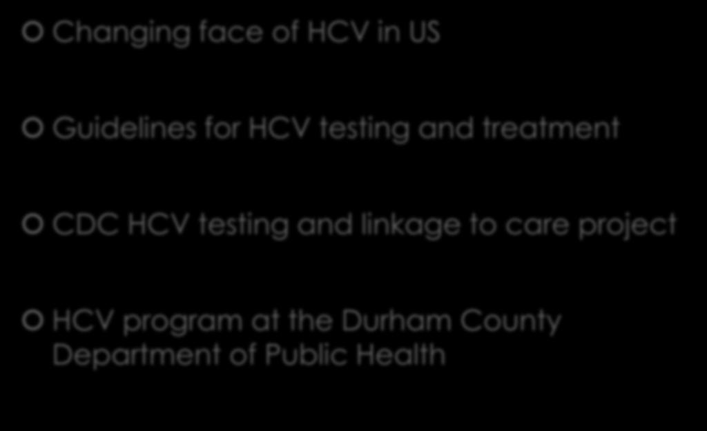 HCV testing and linkage to care project HCV