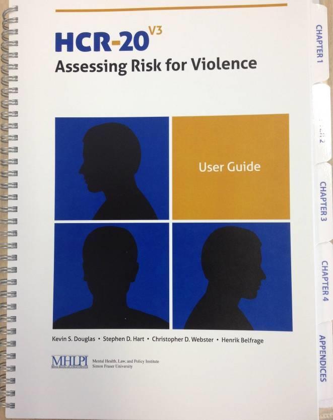 Violence risk assessment + + Douglas et