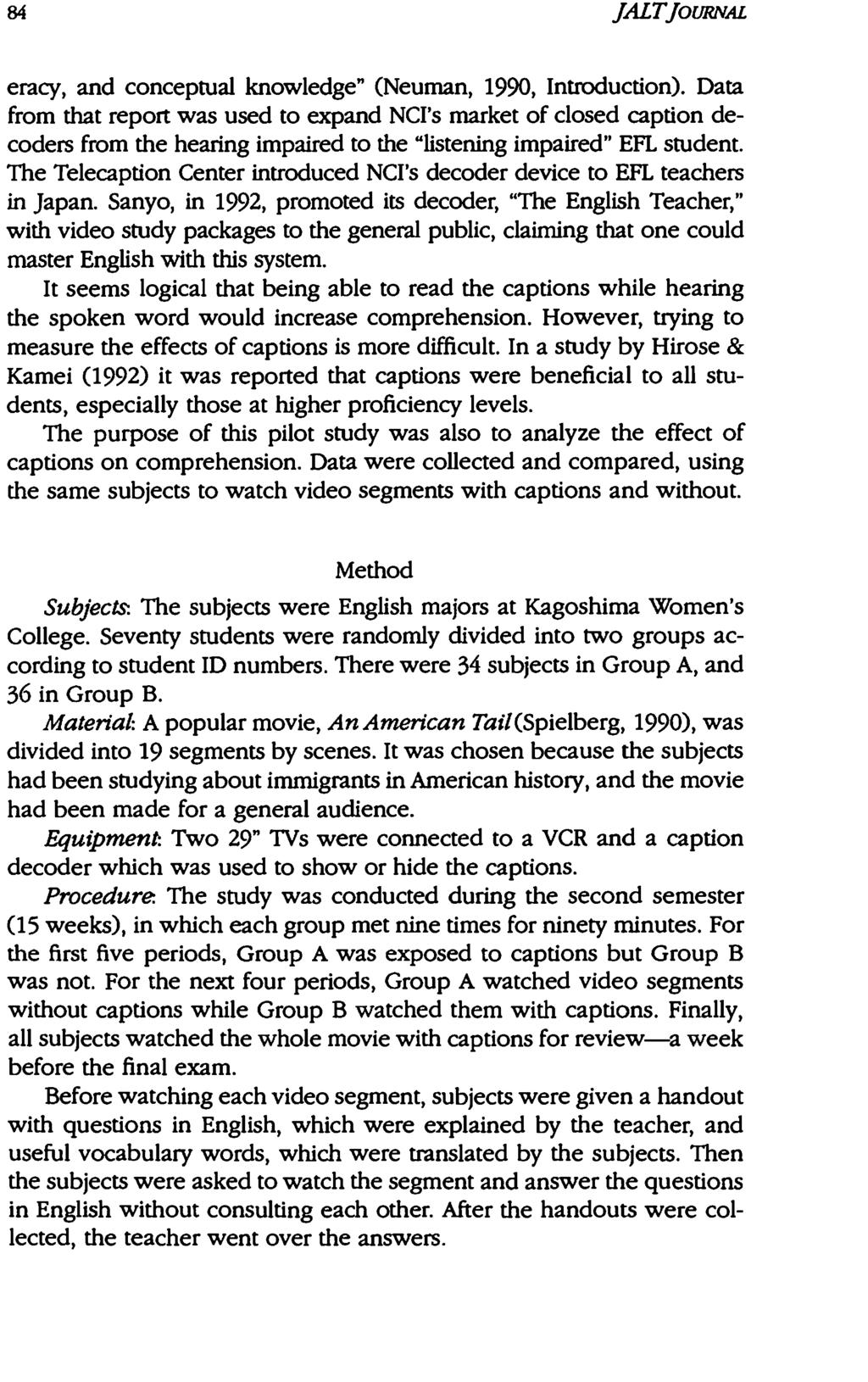 84 JALT JOURNAL eracy, and conceptual knowledge" (Neuman, 1990, Introduction).