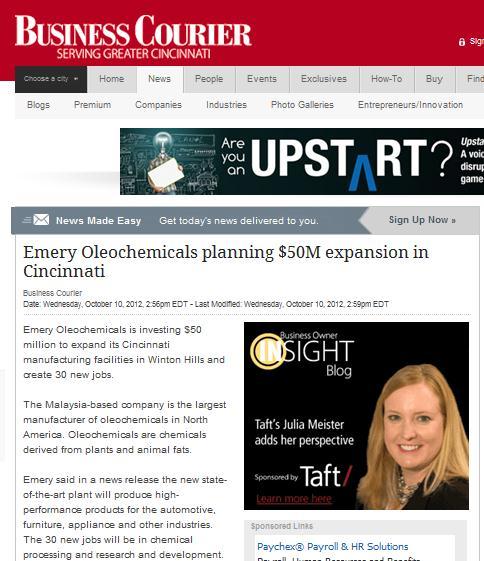 Publication: Cincinnati Business Section: News Journal Date: 11 Oct 2012 Page: Online Emery Oleochemicals planning $50M expansion in Cincinnati Summary : Emery Oleochemicals is investing $50 million
