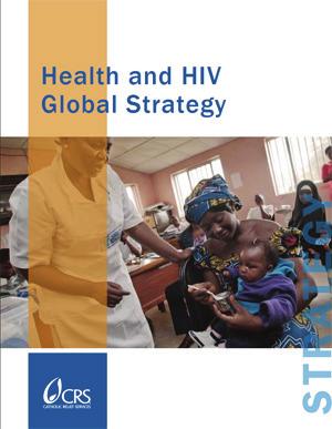 Agency Health and HIV Strategy Overarching SO: Strengthened local health systems meet the health needs of the poorest and most vulnerable people IR1 Individuals demonstrate improved health practices.
