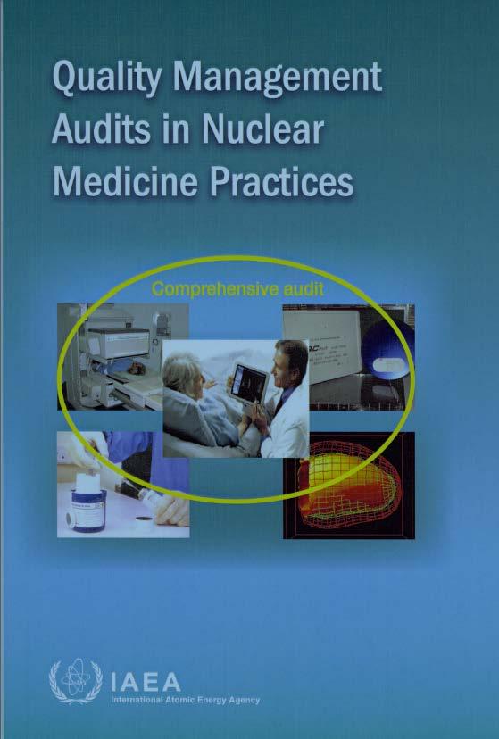 Ongoing efforts by - QUANUM The Quality Management Audits of Nuclear Medicine