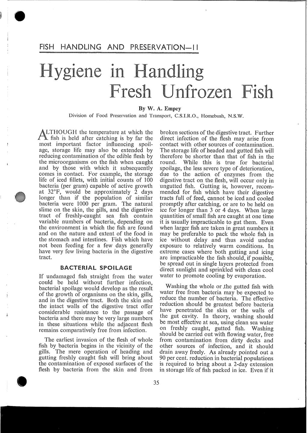FISH HANDLING AND PRESERVATION-I I Hygiene in Nand Fresh Unfrozen Fish By W.