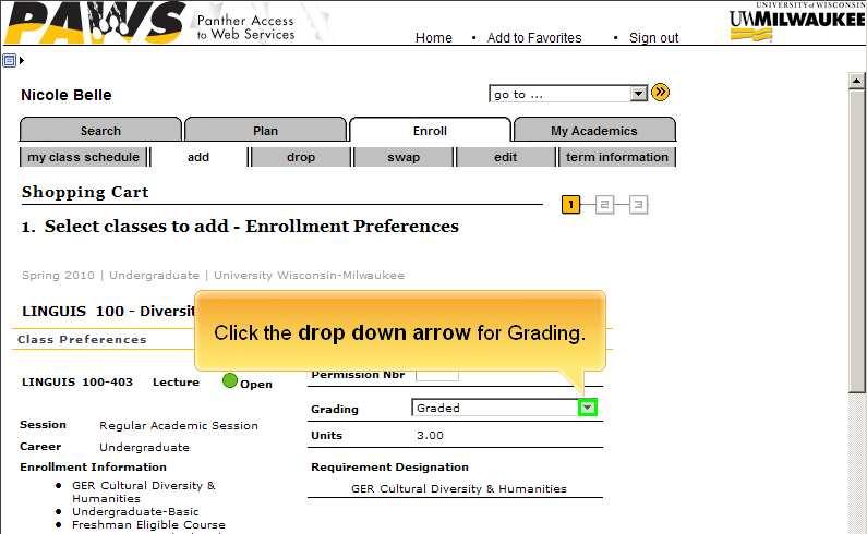 Slide 25 Text Captions: Here is Example 2. Slide 26 Text Captions: This student is enrolling in a class that allows her to change the grading option.