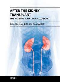 After the Kidney Transplant - The Patients and Their Allograft Edited by Prof.