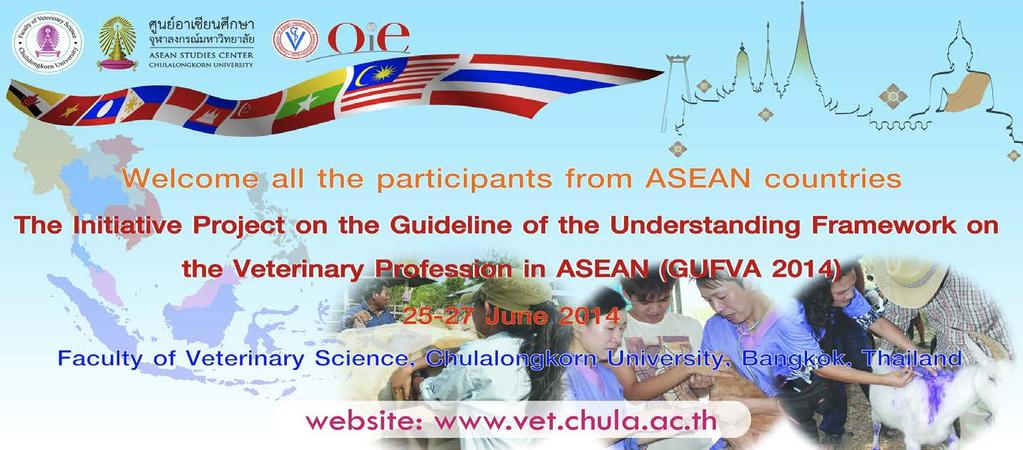 Faculty of Veterinary Science, Chulalongkorn University 26 June 2014 ASEAN Mutual Recognition Arrangement (MRA) on Dental Practitioner: What has been done?