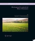 Biological Control Of Rice Diseases biological control of rice diseases author by S.