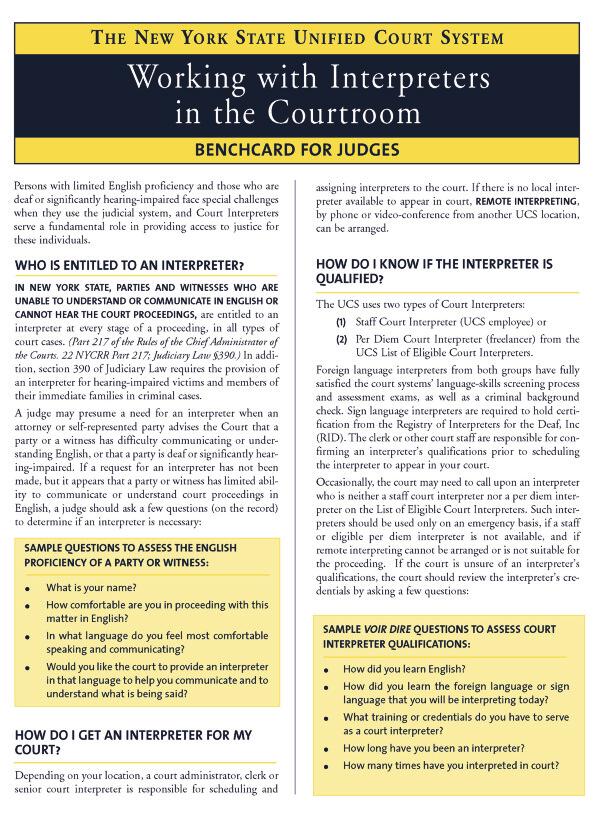 For that reason, information about court interpreting is now provided in orientation sessions for all new UCS employees.