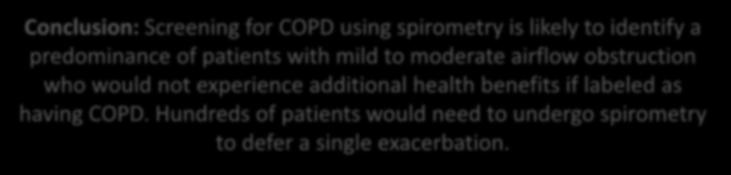 with mild to moderate airflow obstruction who would not experience additional health benefits if labeled as having COPD.