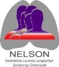 Dutch-Belgian Lung Cancer Screening Trial: NELSON NELSON trial Dutch-Belgian lung cancer screening trial University Medical Centers of Utrecht, Groningen and Leuven