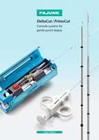 The Complete Urology System in Summary DeltaCut DeltaCut Biopsy System 304B0000001 1 Biopsy cannulas Product Size Length Item no. PU DeltaCut biopsy cannula 0.