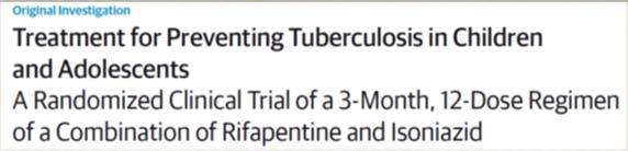 2014;18(9):1057 Cruz and Starke. Safety, adherence and efficacy of twice-weekly therapy for childhood tuberculosis exposure or infection. IJTLD 2013; 17:169.