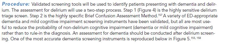 Assessing for Dementia During an ED Visit 6 ED validated instruments exist, only assessed in the U.
