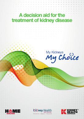 My Kidneys, My Choice is a useful decision aid that will help you to make your choice. It contains a check-list of issues that you should consider when making your choice.