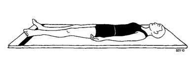 1. Lie flat on your back with your head and spine in a straight line. 2. Place your feet slightly apart. Place your arms a little away from your body, palms facing upwards. 3.