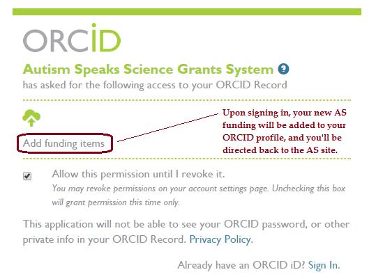 NOTE: Autism Speaks representatives cannot complete the ORCID integration on our users behalf. This action must be done personally by our applicants.