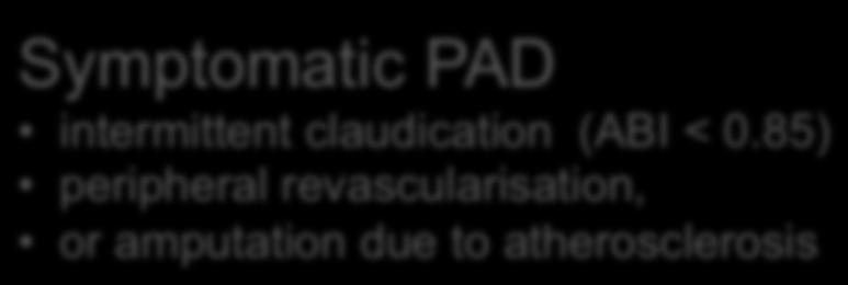 (non-haemorrhagic) Symptomatic PAD