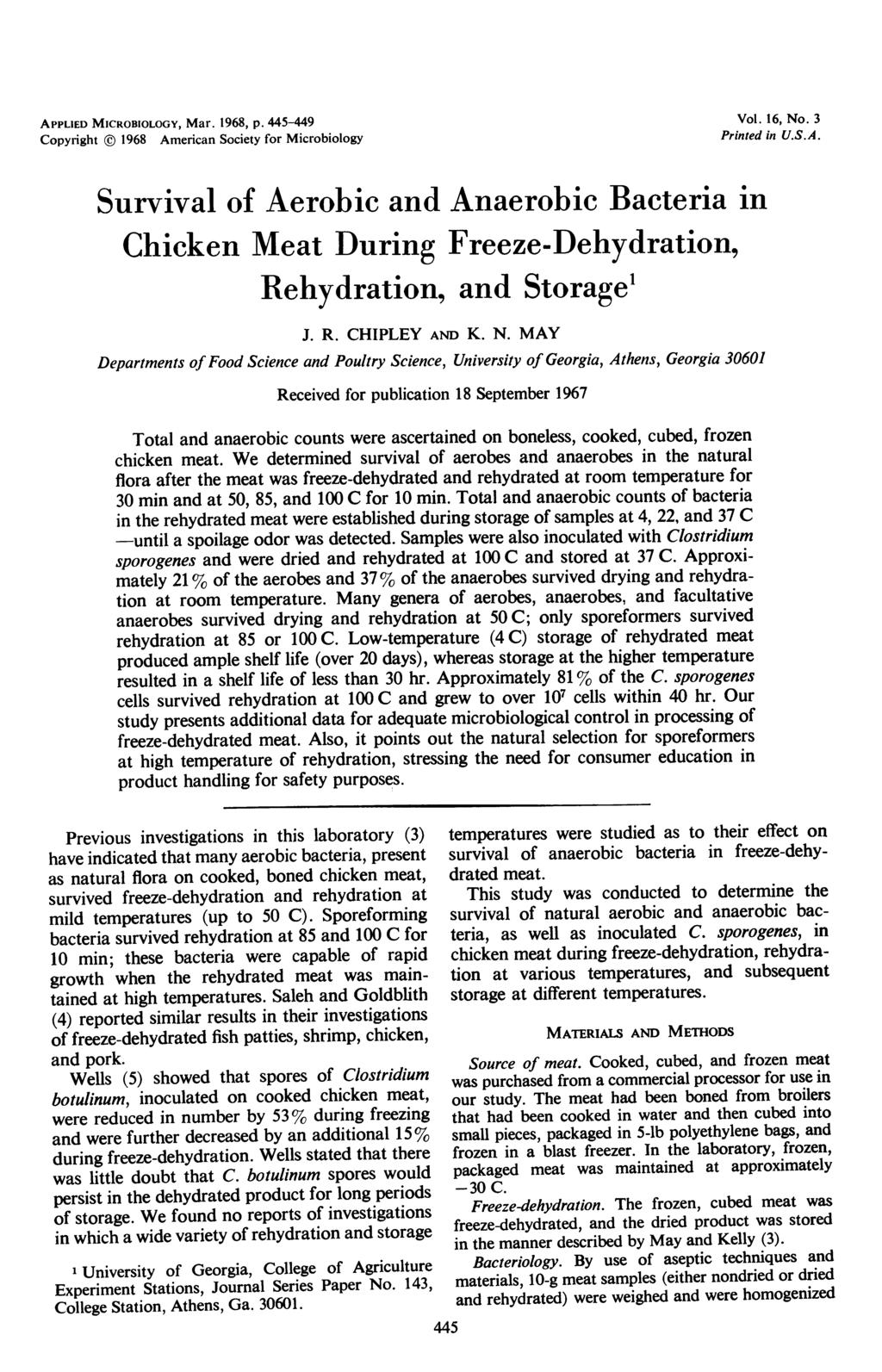 APPLIED MICROBIOLOGY, Mar. 1968, p. 445-449 Copyright 1968 American Society for Microbiology Vol. 16, No. 3 Printed in U.S.A. Survival of Aerobic and Anaerobic Bacteria in Chicken Meat During Freeze-Dehydration, Rehydration, and Storage1 J.
