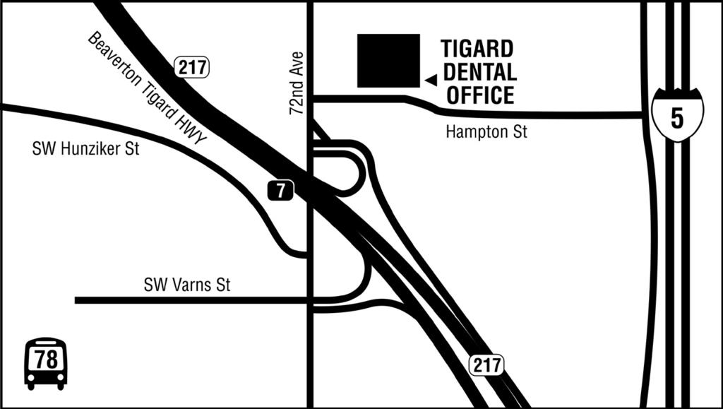 Valley River Way TIGARD DENTAL OFFICE 7105 SW Hampton St., Tigard, OR 97223 General dentistry/endodontists Business office.