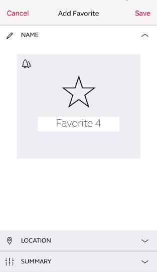 Favorites Add a Favorite You can save your preferred sound settings as a Favorite. Name Start by naming your Favorite. Tap Add a Favorite at the bottom of the Sound Enhancer or the program overview.