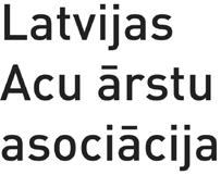 reanimatologu asociācija Latvian Anesthesiologist and Reanimatologist Association Latvijas Acu ārstu asociācija Latvian Association of
