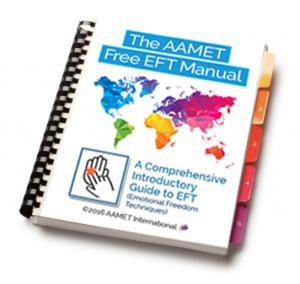 The AAMET Free EFT Manual A Comprehensive Introductory Guide to EFT