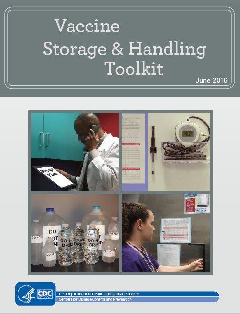 Toolkit: www.cdc.gov/vaccines/hcp/admin/storage/toolkit/storage-handling-toolkit.