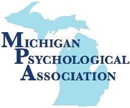 Michigan Psychological Association (MPA) along with Michigan Association of