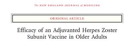 NEJM 2015;372:2087-96 Phase 3 study; 7698 received vaccine, 7713 placebo Adults 50 and older stratified by age Two dose series 6 cases zoster in vaccine group, 210 in placebo group Mean follow up 3.