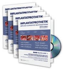 0100 IMPLANT PROSTHETICS DVD compendium Four teams their concepts and solutions, Volume 1-4 A.