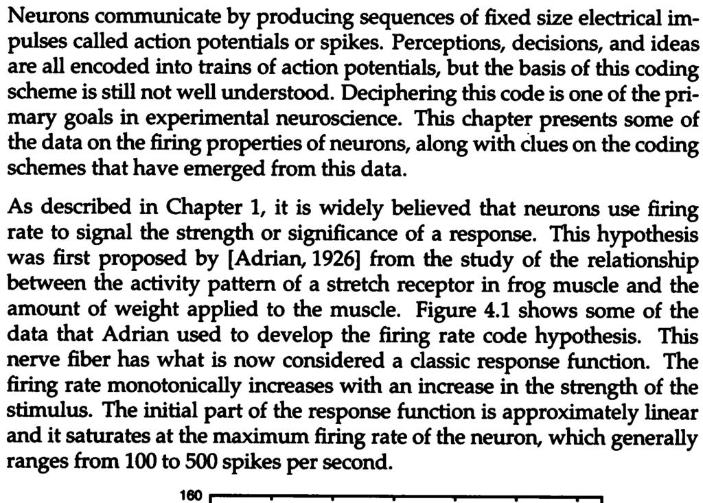 5 2 ) 2 grams( 5 1 Weight 1 5 0 0 0 20 40 80 80 100 120 140 4 Encoding Information in Neuronal Activity Michael Recce 41 Introduction Neurons communicate by producing sequences of fixed size