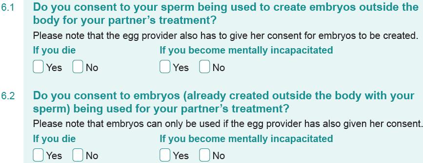 practice, the techniques involved in fertility treatment. He can do this by ticking yes to 5.1 and/or 5.2.