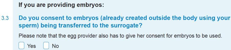 If your patient wishes to store his sperm or embryos, he must tick the yes box at 4.1 and/or 4.2. He should only complete 4.1 and/4.