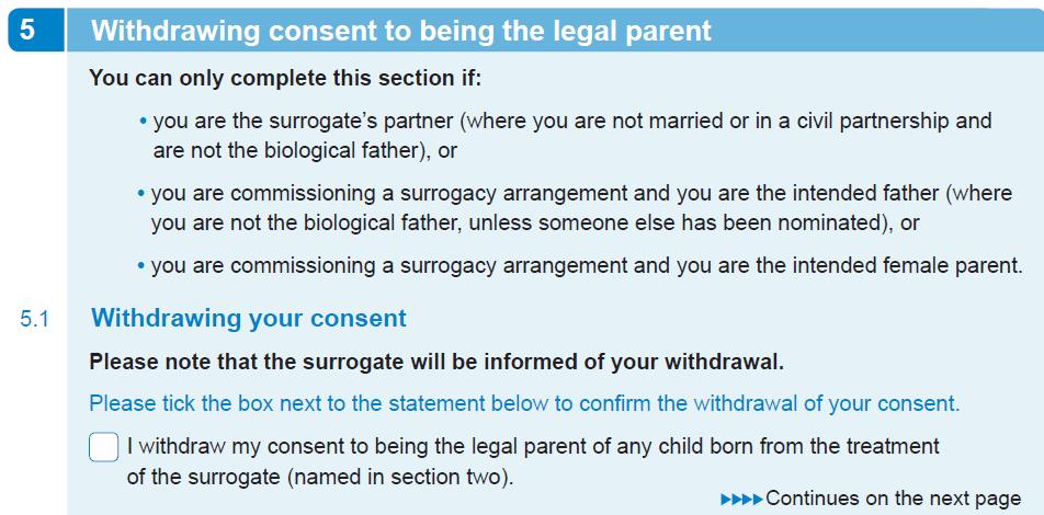 They can only withdraw consent before egg, sperm, or embryo transfer takes place.
