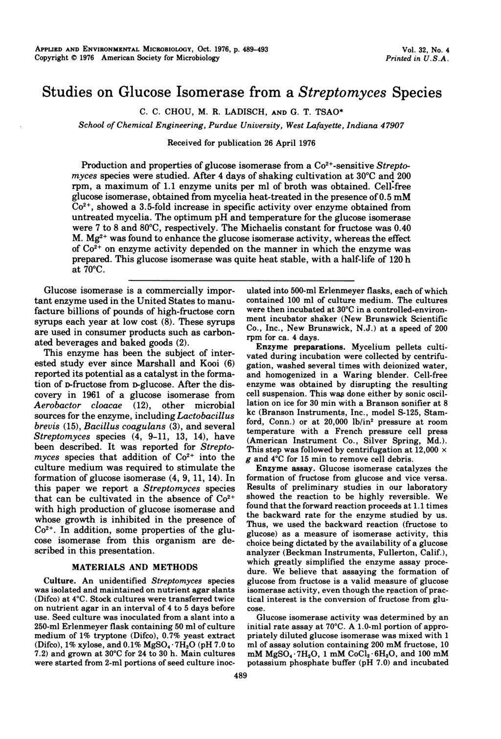 APPLIED AND ENVIRONMENTAL MICROBIOLOGY, Oct. 1976, P. 489-493 Copyright ) 1976 American Society for Microbiology Vol. 32, No. 4 Printed in U.S.A. Studies on Glucose Isomerase from a Streptomyces Species C.