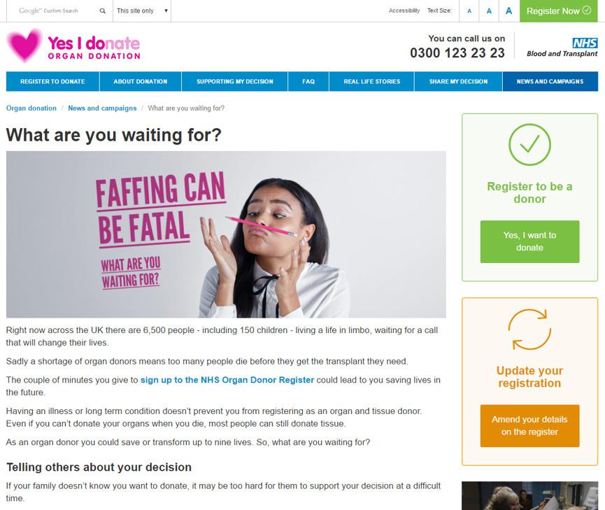 campaign we tested a number of different landing web pages focused on improving the proportion of people who land on the page and who go on to sign up to the Organ Donor Register.