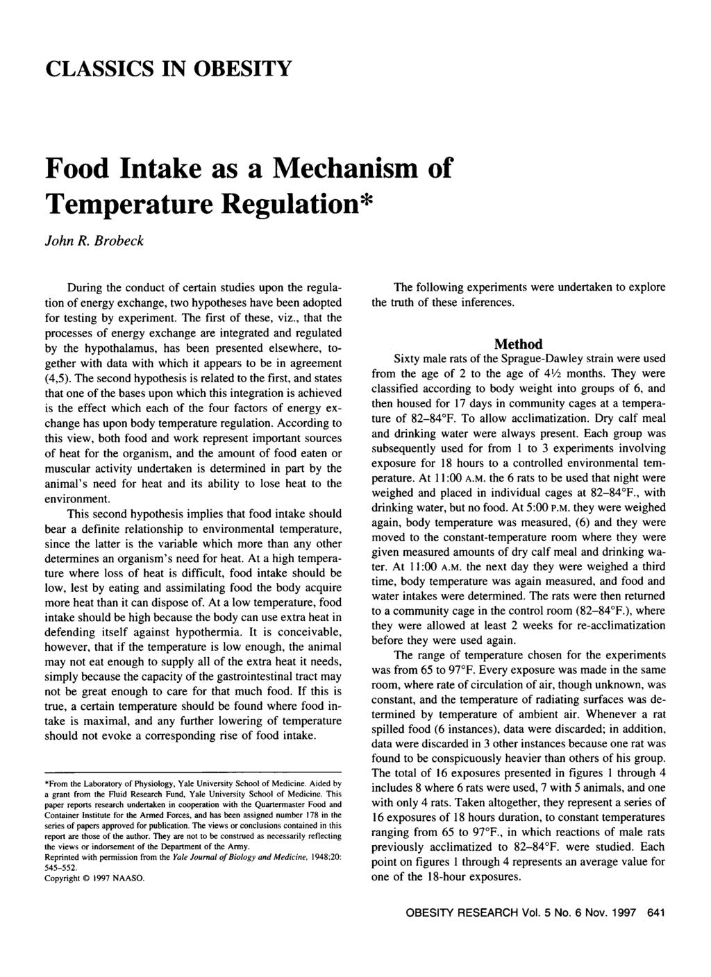 CLASSICS IN OBESITY Food Intake as a Mechanism of Temperature Regulation* John R.