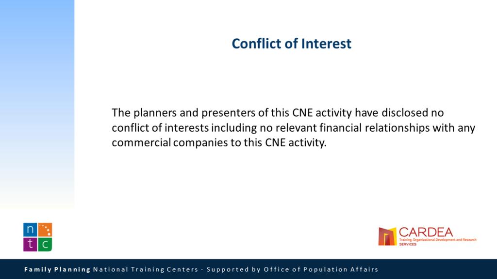 The planners and presenters of this activity have disclosed no conflict of interest including no