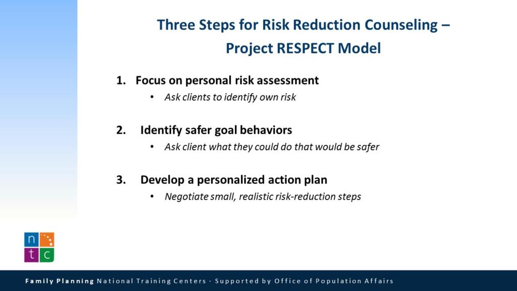 The Project Respect Model, based on high-intensity behavioral counseling techniques, is shown here.
