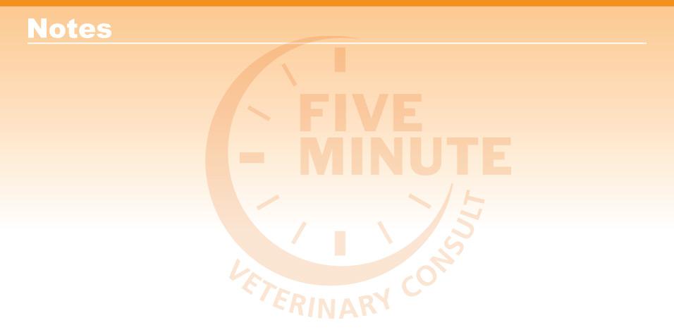 Enter notes here Blackwell's Five-Minute Veterinary Consult: Canine and Feline,