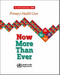 Social Determinants of Health and Primary Health Care Much common ground Both advance holistic view of health, with primary value of health equity The Declaration of Alma implicitly refers to the