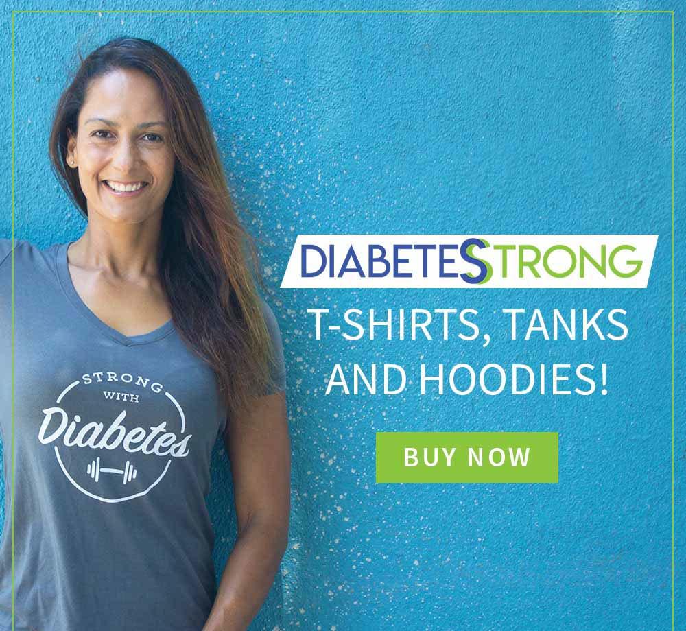 Get a Diabetes Strong shirt, tank or hoodie I love wearing my diabetes with pride for everyone to see!