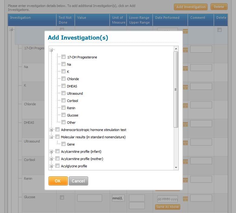 NSO DERF Encounter Diagnostic Evaluation Screen The investigations that are displayed in the table on the Diagnostic Evaluation screen are generated based on the disease specific DERF being entered.