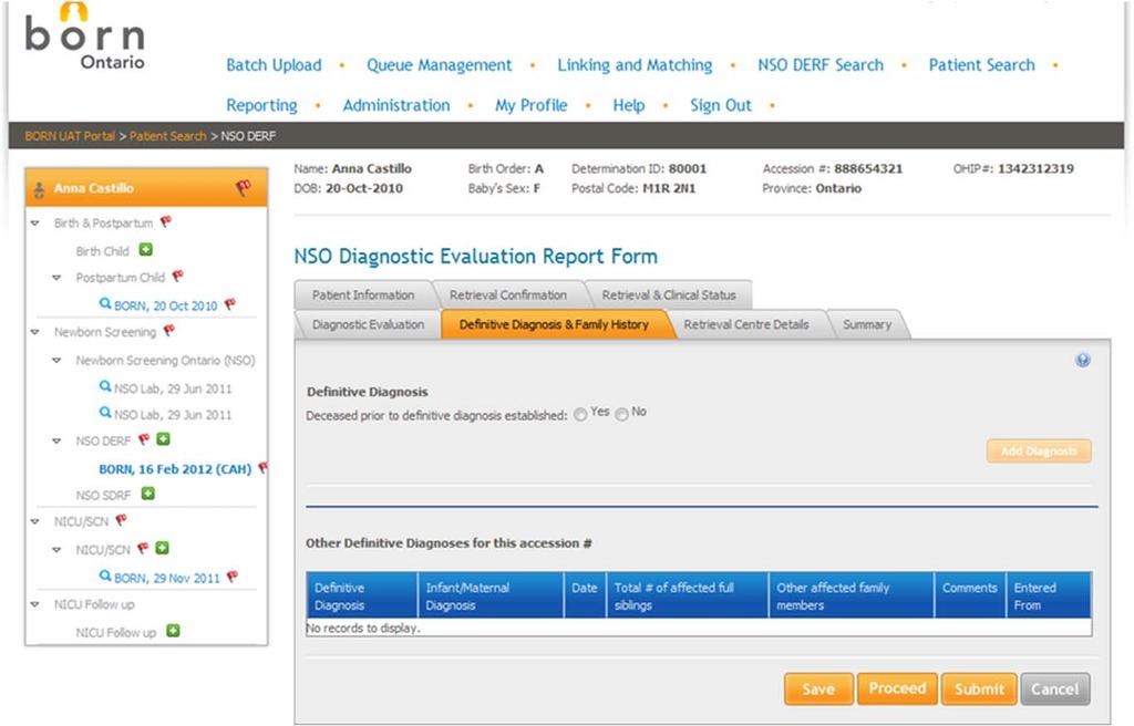 NSO DERF Encounter Definitive Diagnosis & Family History Screen This screen is used to document the specific details of the Definitive Diagnosis &