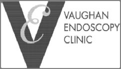 Vaughan Endoscopy Clinic Inc. 4610 Highway #7, suite. 200, Vaughan, Ontario L4L 4Y7 Phone 905-856-2626 or 416-516-COLO fax: 905-856-2602 www.vaughanendoscopy.com endoscopy@rogers.