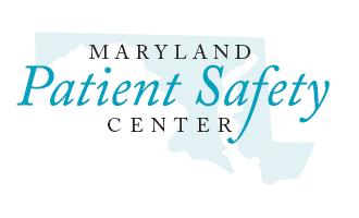 Maryland Patient Safety Center s Annual MEDSAFE Conference: Taking Charge of Your