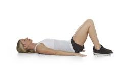 Bridge Lie down on your back, bend your knees, and place feet hip/shoulder distance apart Place weight into the heels
