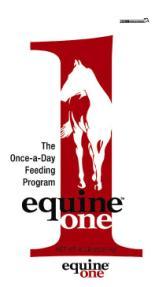 Equine One This feed was designed as a convenient Once-A-Day feed for maintenance horses. This unique extruded design has multiple. Protein Min 11.0% Fat.. Min 3.5 % Fiber.. Max 22.0% Calcium..Min 0.