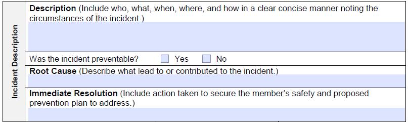CIR Form Page 3 Incident Description Description and root cause should include