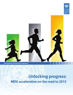 its government to: (1) identify the strategic interventions required to achieve the MDGs by 2015, (2) prioritize bottlenecks preventing the effective implementation of the priority interventions, (3)